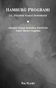 Hamburg Programı & 21. Yüzyılda Sosyal Demokrasi, Almanya Sosyal Demokrat Partisi'nin Temel İlkeler Programı