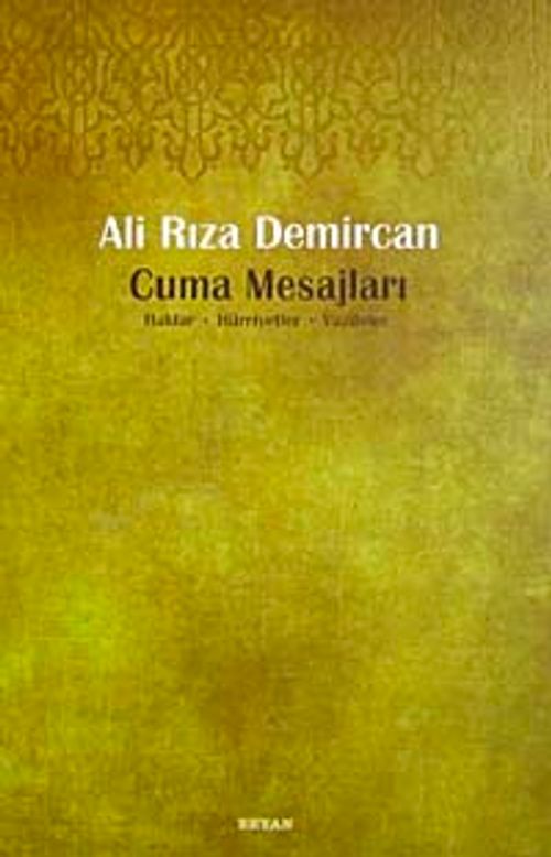 Cuma Mesajları & Haklar, Hürriyetler, Vazifeler