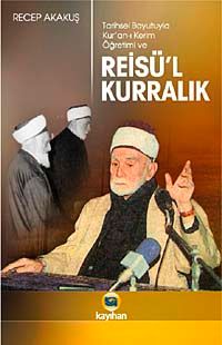 Reisü'l-Kurralık & Tarihsel Boyutuyla Kur'an-ı Kerim Öğrenimi