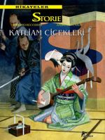 Le Storie Hikayeler 8 & Katliam Çiçekleri