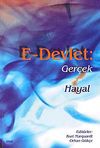 E - Devlet: Ger&ccedil;ek ya da Hayal