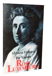 Bir Yaşam Rosa Luxemburg