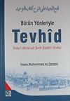B&uuml;t&uuml;n Y&ouml;nleriyle Tevhid