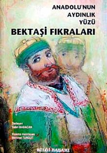 Anadolu'nun Aydınlık Yüzü Bektaşi Fıkraları