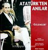 Atatürk'ten Anılar " Özlemler"