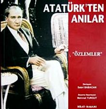 Atatürk'ten Anılar " Özlemler"