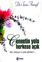 Cennetin Yolu Herkese Açık
