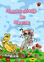 Ağustos Böceği ile Karınca