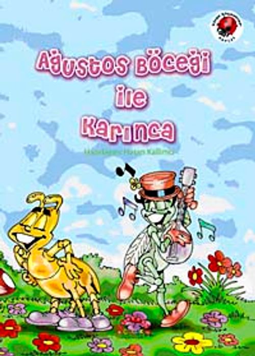 Ağustos Böceği ile Karınca