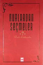 Nurlardan Seçmeler - 7