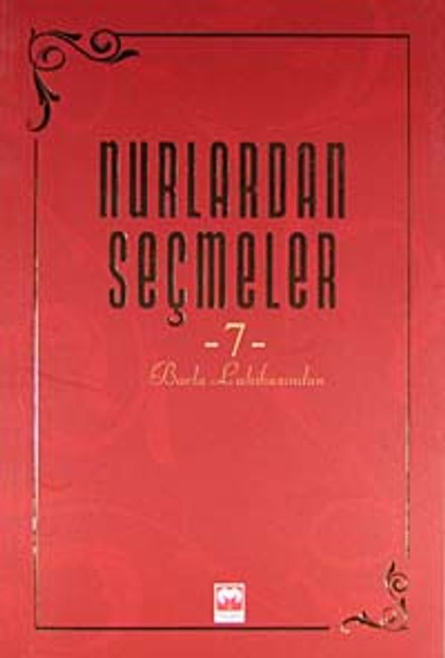 Nurlardan Seçmeler - 7