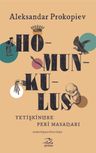 Homunkulus &amp; Yetişkinlere Peri Masalları