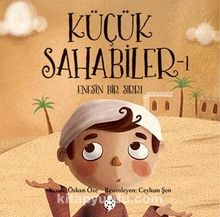 Küçük Sahabiler 1: Enes'in Bir Sırrı - Özkan Öze