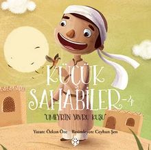 Küçük Sahabiler 4: Umeyr'in Yavru Kuşu