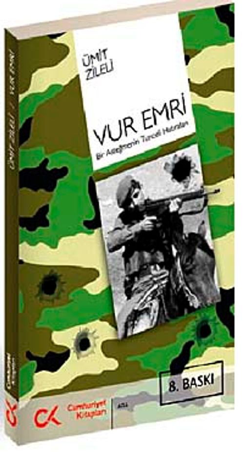 Vur Emri & Bir Asteğmenin Tunceli Hatırları