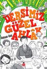 Dersimiz: Güzel Ahlak