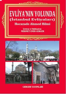 Evliya’nın Yolunda (İstanbul Evliyaları)