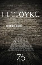 Yıl:12 Sayı:76 Ağustos-Eylül 2016 Hece Öykü İki Aylık Öykü Dergisi