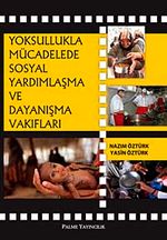 Yoksullukla Mücadelede Sosyal Yardımlaşma ve Dayanışma