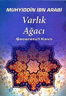Varlık Ağacı & Şeceretu'l Kevn