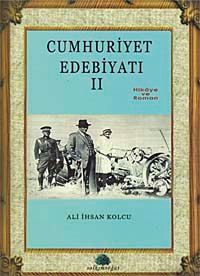 Cumhuriyet Edebiyatı-2 Hikaye ve Roman