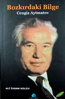 Bozkırdaki Bilge Cengiz Aytmatov