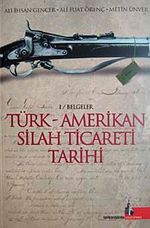 Türk - Amerikan Silah Ticareti Tarihi
