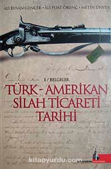 Türk - Amerikan Silah Ticareti Tarihi - Dr. Ali İhsan Gencer