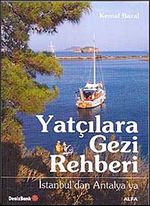 Yatçılara Gezi Rehberi & İstanbul'dan Antalya'ya