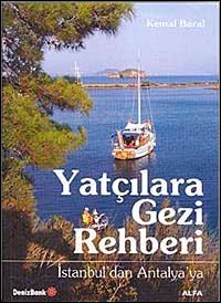 Yatçılara Gezi Rehberi & İstanbul'dan Antalya'ya