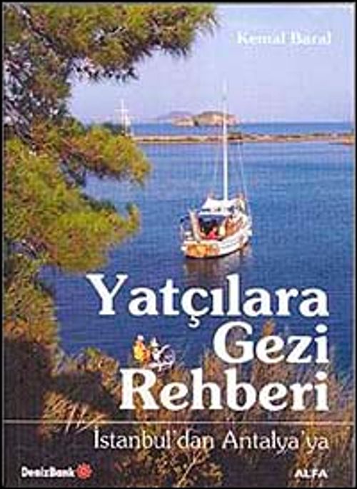 Yatçılara Gezi Rehberi & İstanbul'dan Antalya'ya