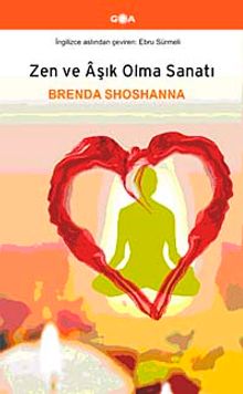 Zen ve Aşık Olma Sanatı