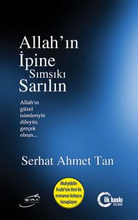 Allah'ın İpine Sımsıkı Sarılın