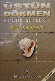 Küçük Şeyler 1 / Deniz Kabukları - Prof. Dr. Üstün Dökmen