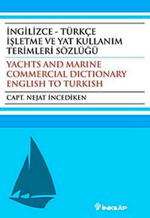 İngilizce - Türkçe İşletme ve Yat Kullanım Terimleri Sözlüğü