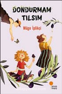 Dondurmam Tılsım - Müge İplikçi