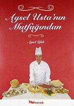 Aysel Usta'nın Mutfağından