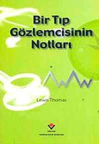 Bir Tıp Gözlemcisinin Notları (ciltsiz)