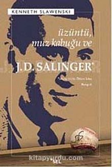 Üzüntü, Muz Kabuğu ve J.D. Salinger