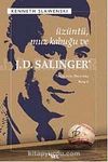 Üzüntü, Muz Kabuğu ve J.D. Salinger
