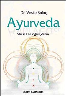 Ayurveda & Strese En Doğru Çözüm