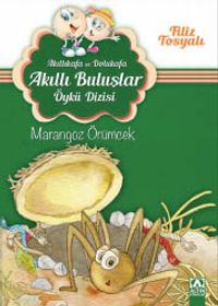 Marangoz Örümcek / Akıllıkafa ve Dolukafa Akıllı Buluşlar Öykü Dizisi
