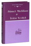 S&uuml;nnet M&uuml;dafası ve İttiba Tevhidi
