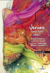 Jerome Nasıl Dahi Oldu?