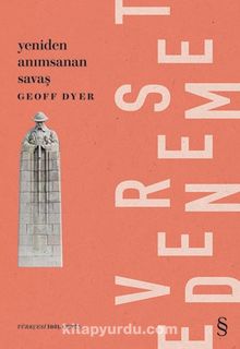 Yeniden Anımsanan Savaş - Geoff Dyer