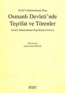 Osmanlı Devleti'nde Teşrifat ve Törenler