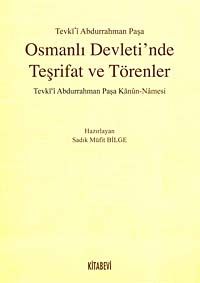 Osmanlı Devleti'nde Teşrifat ve Törenler
