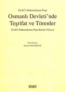 Osmanlı Devleti'nde Teşrifat ve Törenler
