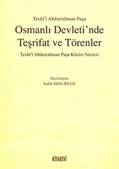Osmanlı Devleti'nde Teşrifat ve Törenler