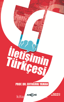 İletişimin Türkçesi - Prof. Dr. Ertuğrul Yaman